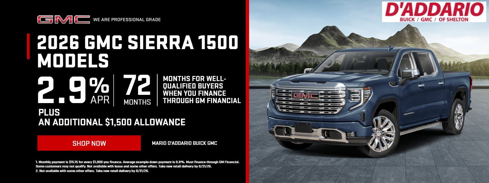 2.9% APR for 72 Months PLUS ad additional $1,500 Allowance